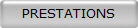 PRESTATIONS